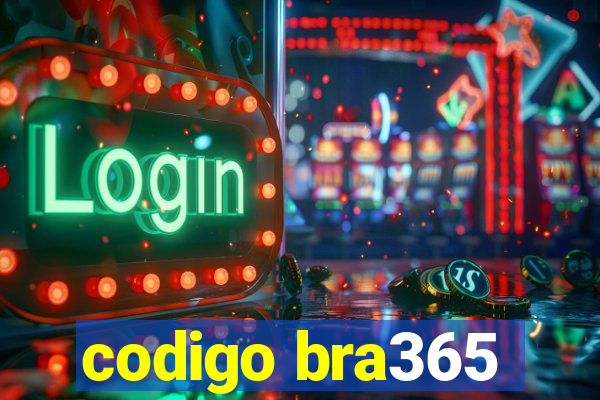 codigo bra365